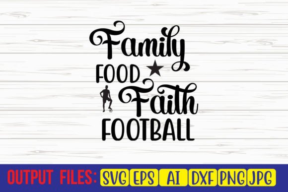 Family Food Faith Football SVG Cut File Review for Real Projects