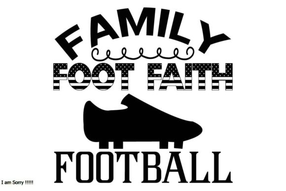 Family Foot Faith Football SVG Review for Real Projects