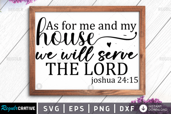 FREE As for Me and My House We Will Serve