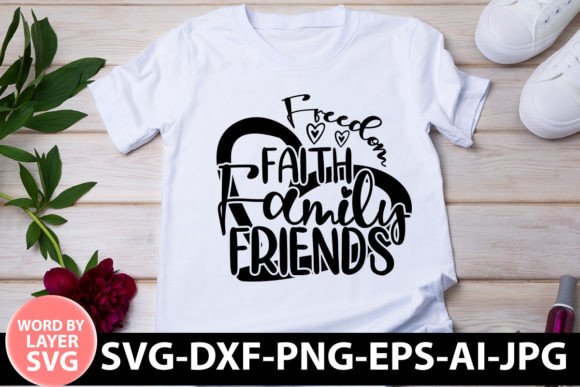 Freedom Faith Family Friends SVG Review: Practical Design for Real Projects