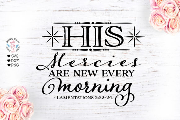 His Mercies Are New - God Faith SVG Review