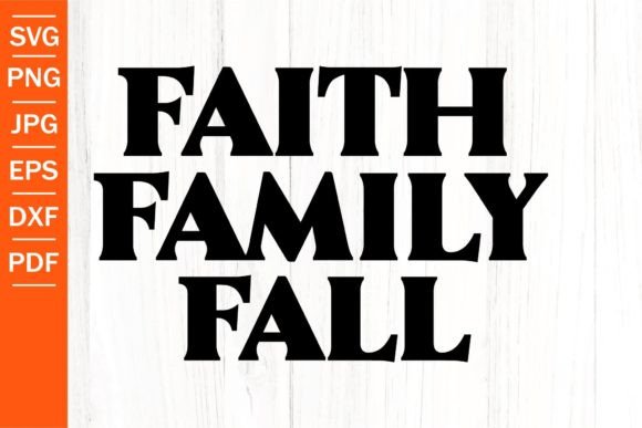 Real-World Review of Faith Family Fall SVG Autumn Design